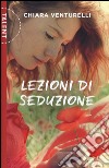 Lezioni di seduzione libro