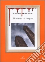 Vendetta di sangue libro