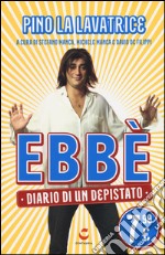 Ebbè. Diario di un depistato libro