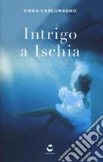 Intrigo a Ischia libro