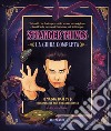 Stranger things. La guida completa libro