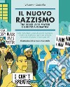 Il nuovo razzismo. Tra Black Lives Matter e giustizia climatica libro di Giannella Valentina