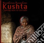 Kushta. L'anima non si corrode