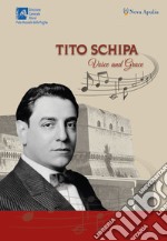 Tito Schipa. Voice and grace libro