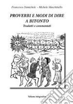 Proverbi e modi di dire a Bitonto. Tradotti e commentati