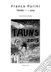 Franco Purini. Tauns 11+4 2015 libro