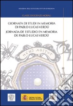 Giornata di studi in memoria di Pablo Lucas Verdù-Jornada de estudio en memoria de Pablo Lucas Verdù. Ediz. bilingue libro