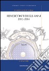 Rendiconti. Vol. 6: Anni 2013-2014 libro