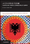La convivenza possibile. Saggi sul pluralismo confessionale in Albania libro