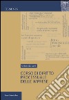 Corso di diritto processuale delle imprese libro di Giussani Andrea