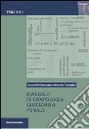 Manuale di grafologia giudiziaria penale libro