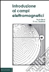 Introduzione ai campi elettromagnetici libro