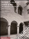 Architettura moderna e centri antichi. Piero Bottoni e Ferrara (1932-1971) libro