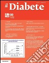 Il diabete (2016). Vol. 28 libro di Società italiana di diabetologia (cur.)