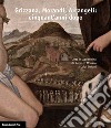 Grizzana, Morandi, Arcangeli: cinquant'anni dopo. Arte in Appennino da Lorenzo Monaco a Luigi Ontani. Catalogo della mostra (Grizzana Morandi, 22 luglio-5 novembre 2017). Ediz. illustrata libro