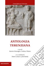 Antologia terenziana. Testo latino a fronte libro