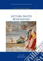 Lectura Dantis Bononiensis. Vol. 7 libro