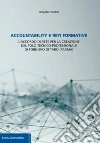 Accountability e reti formative. L'accordo di rete per la creazione del Polo tecnico-professionale di Fornovo di Taro (Parma) libro