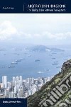 Arbitration in Hong Kong. The sliding scale between two systems libro