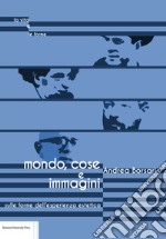 Mondo, cose e immagini. Sulle forme dell'esperienza estetica libro