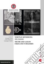 Verità e menzogna nel falso-Truth and lies in fakes and forgeries libro