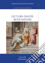 Lectura Dantis Bononiensis. Vol. 8 libro