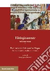 Filologicamente. Studi e testi romanzi. Vol. 2: Per i romanzi di Alessandro Magno. Storie, incontri, tradizioni testuali libro di Brunetti G. (cur.)