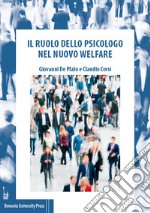 Il ruolo dello psicologo nel nuovo welfare libro