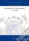 Rendiconti. Vol. 8: Anni 2017-2018 libro di De Vergottini G. (cur.)