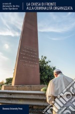 La Chiesa di fronte alla criminalità organizzata libro usato