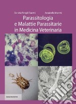 Parassitologia e malattie parassitarie in medicina veterinaria libro