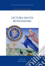 Lectura Dantis Bononiensis. Vol. 9 libro