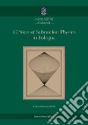 60 years of subnuclear physics in Bologna libro