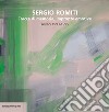 Sergio Romiti. Tracce di memoria, impronte emotive. Acrilici 1993-1995 libro di Bernardini C. (cur.)