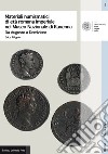 Materiali numismatici di età romana imperiale nel Museo Nazionale di Ravenna. Da Augusto a Domiziano libro