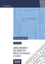 Argomenti di diritto processuale civile libro