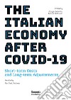 The italian economy after Covid-19. Short-term costs and long-term adjustments libro di Bellettini G. (cur.) Goldstein A. (cur.)