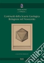 Continuità della Scuola Geologica Bolognese nel Novecento libro