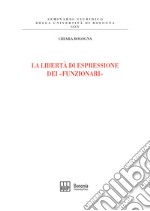 La libertà di espressione dei «funzionari» libro