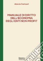 Manuale di diritto dell'economia degli enti non profit libro