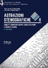 Astrazioni stenografiche. Concetti chiave per vivere consapevolmente la nostra società libro di Cerri M. (cur.)