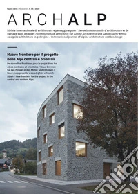 ArchAlp. Rivista internazionale di architettura e paesaggio alpino. Ediz. italiana e inglese. Vol. 5