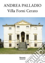 Andrea Palladio. Villa Forni Cerato