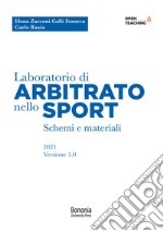 Laboratorio di arbitrato nello sport. Schemi e materiali libro