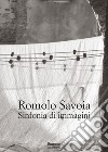 Romolo Savoia. Sinfonia di immagini libro