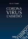 Coronavirus: l'Assedio libro