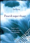 Pieni di sogni i fiumi libro di Mulaj Zef