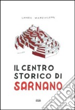 Il centro storico di Sarnano libro