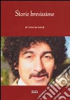 Storie brevissime libro di Fideli Roberto