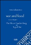 War and food in Joan Lingard's. The file on Fraulein Berg and Tug of War. Ediz. italiana e inglese libro di Lukianowicz Anna